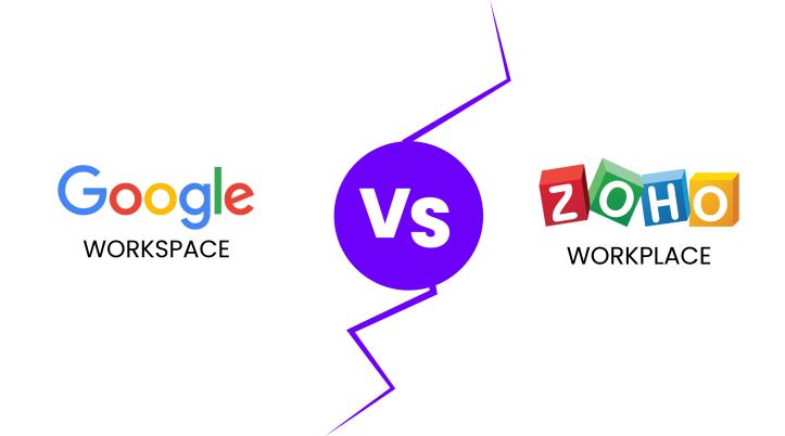 Google Workspace vs. Zoho Workplace  – Which Is Better?